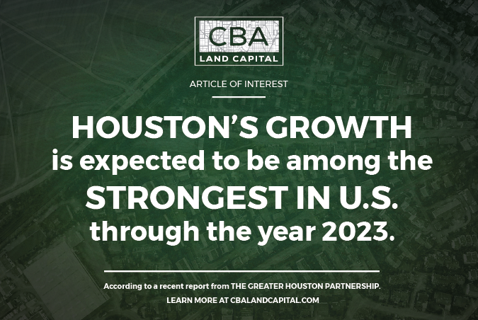 Houston’s Economic Growth Expected to be Among the Strongest in the U.S. through 2023